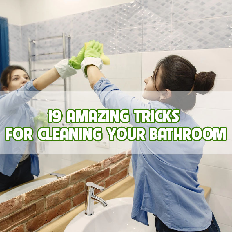19-amazing-tricks-for-cleaning-your-bathroom-thumbnail 19-amazing-tricks-for-cleaning-your-bathroom