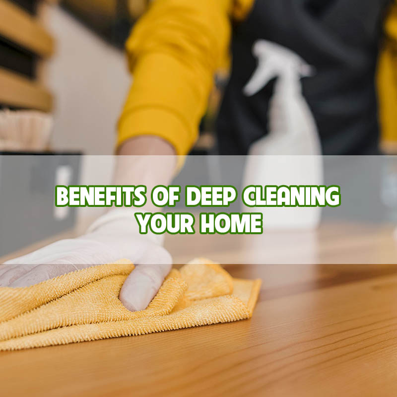 benefits-of-deep-cleaning-your-home-thumbnail benefits-of-deep-cleaning-your-home-thumbnail