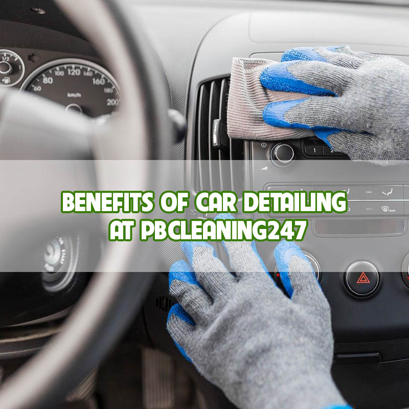benefits-of-interior-car-cleaning-at-pbcleaning247-thumbnail benefits-of-interior-car-cleaning-at-pbcleaning247-thumbnail
