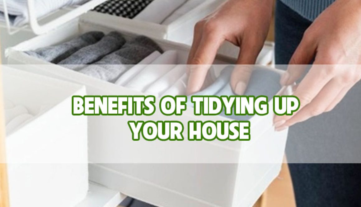 benefits-of-tidying-up-your-house