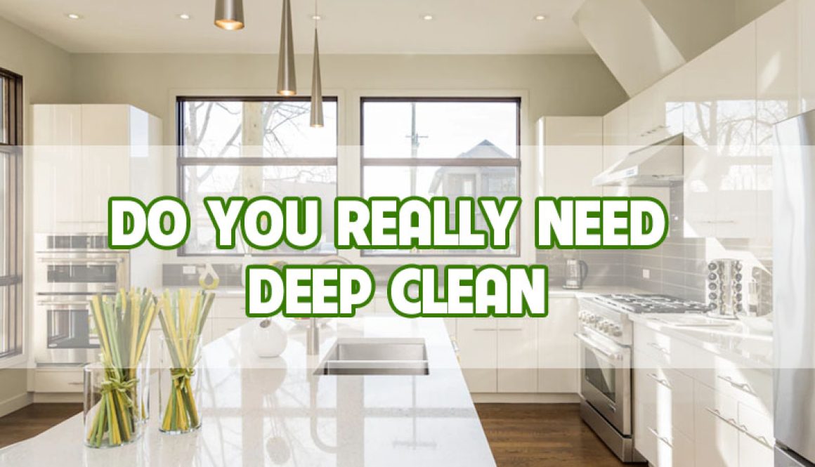 do-you-really-need-deep-clean-thumbnail do-you-really-need-deep-clean