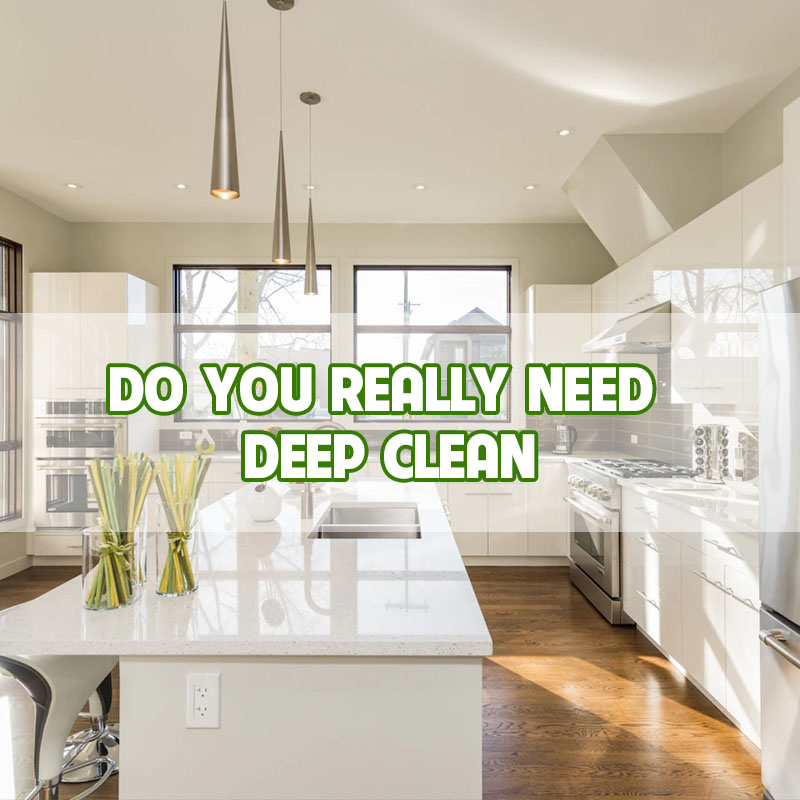 do-you-really-need-deep-clean-thumbnail do-you-really-need-deep-clean